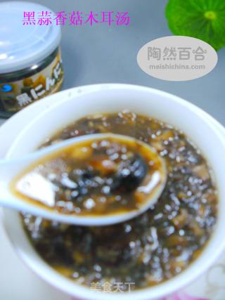 [trial Report of Big Sea Black Garlic] Black Garlic, Mushroom and Fungus Soup recipe