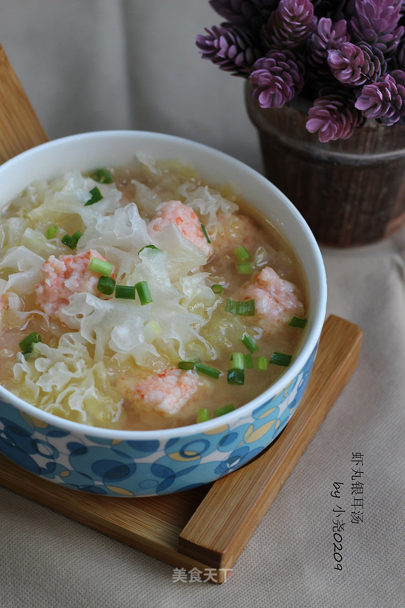 Shrimp Ball and White Fungus Soup-bright and Bright Umami recipe