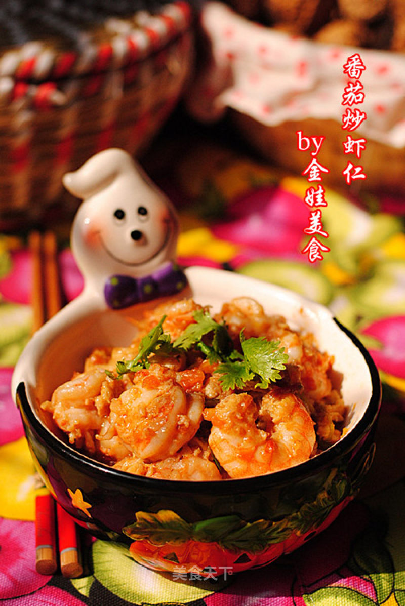 A Very Delicious Dish——【tomato Fried Shrimp】 recipe