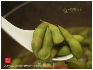 Tea Fragrant Edamame: A Snack that Can Relieve Fatigue in The Hot Summer recipe