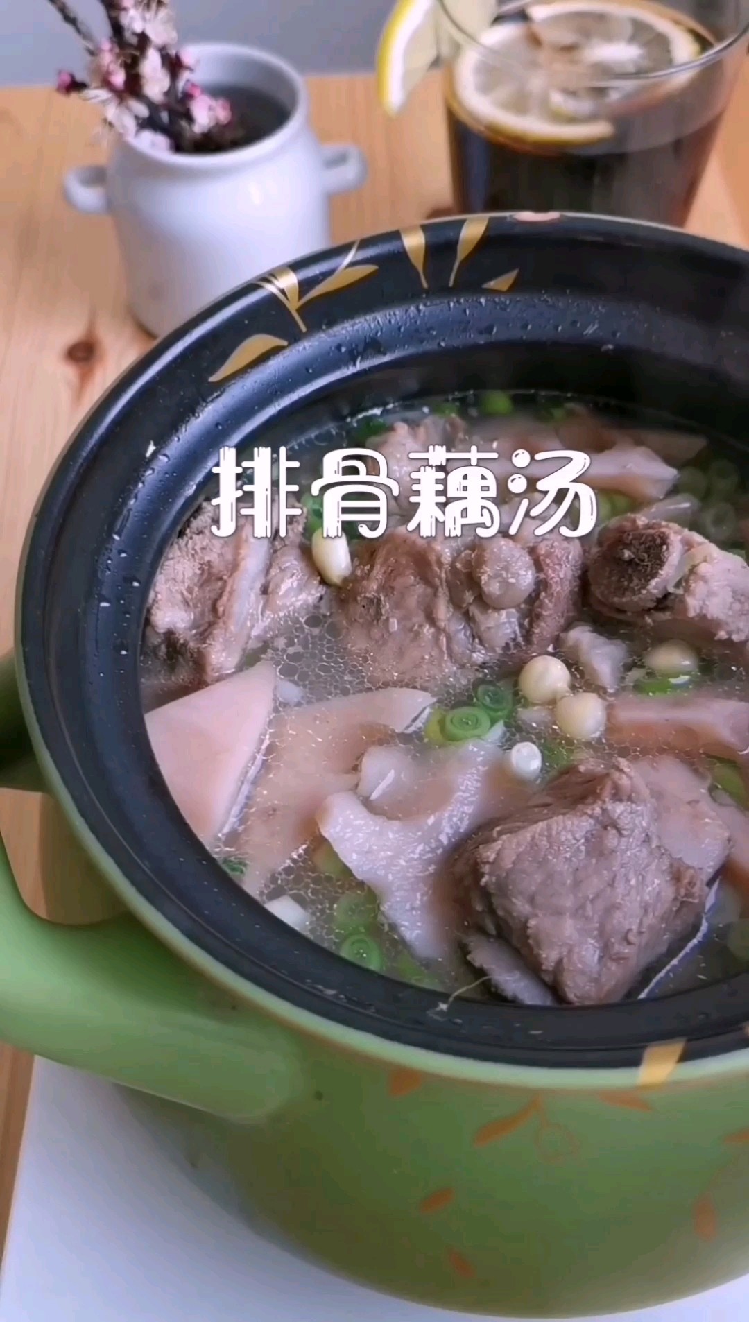 Wuhan People's Favorite Ribs and Lotus Root Soup