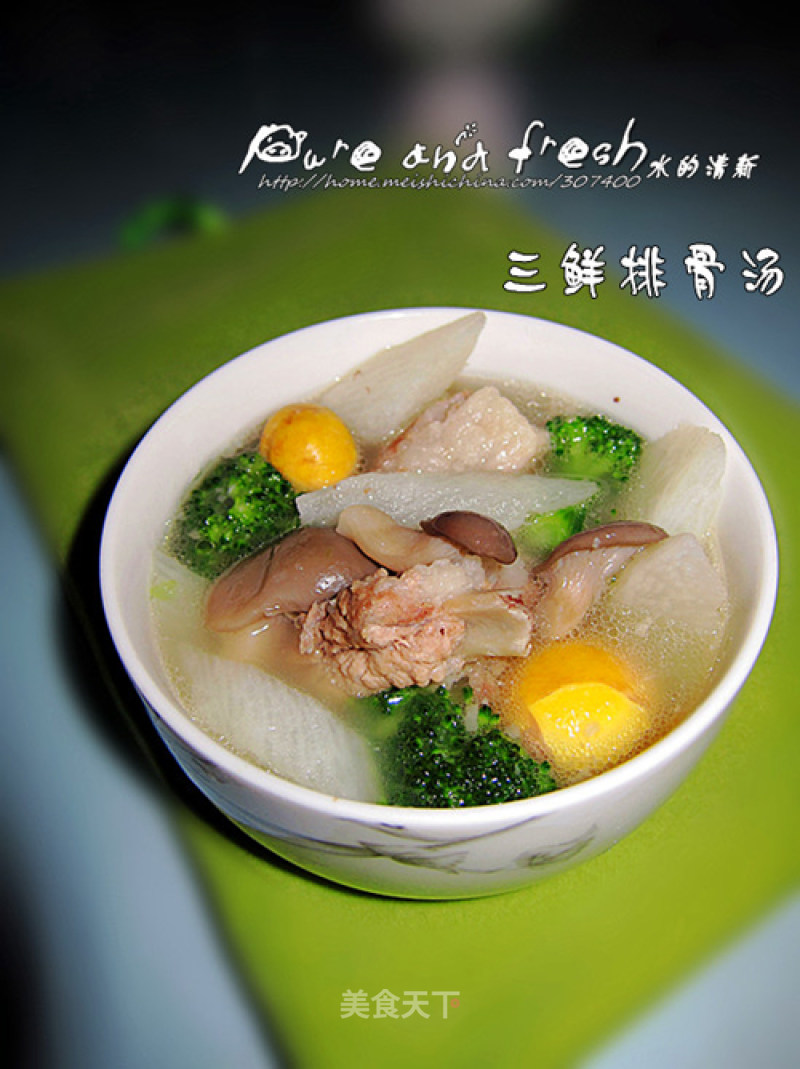 Xiaoji and Spleen-three Fresh Ribs Soup recipe