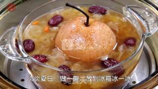 [white Fungus and Snow Pear Soup] Summer Essentials recipe