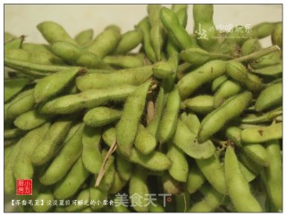 Tea Fragrant Edamame: A Snack that Can Relieve Fatigue in The Hot Summer recipe