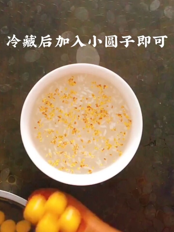 Sweet-scented Osmanthus Rice Wine Xiaoyuanzi recipe