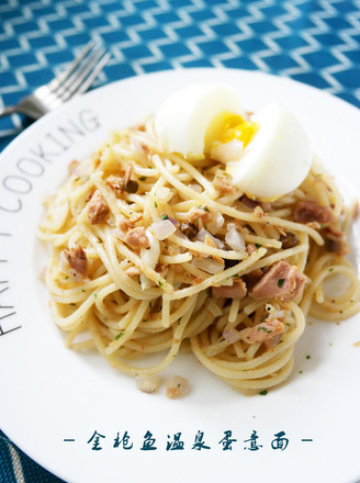 Spaghetti with Tuna Hot Spring Egg