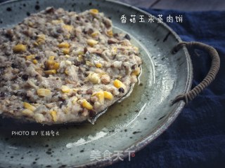 #trust of The Beauty#mushroom Corn Steamed Meat Pie recipe