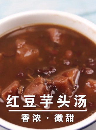 Red Bean and Taro Soup recipe