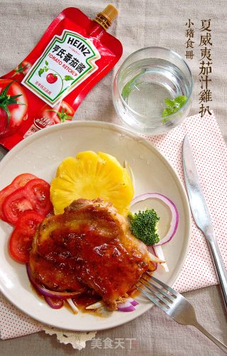 【hawaiian Chicken Chop with Tomato Sauce】 recipe