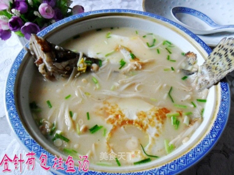 Golden Needle Poached Mandarin Fish Soup recipe