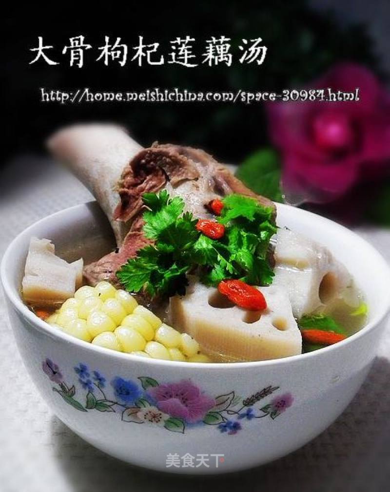 Big Bone Wolfberry Lotus Root Soup recipe