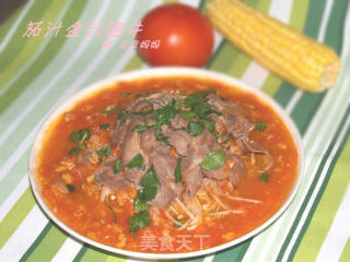 An All-you-can-eat Delicacy-beef with Tomato Sauce and Golden Needles recipe